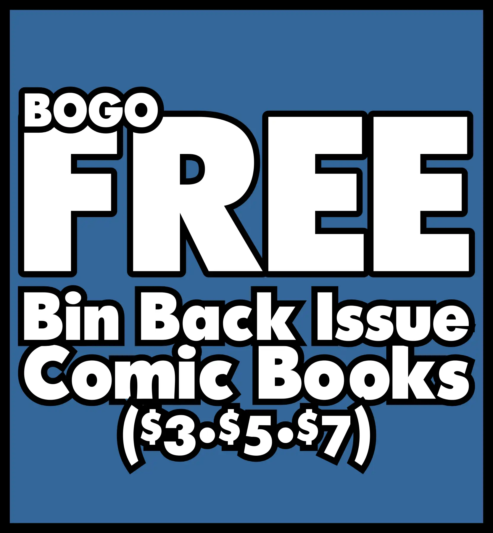 BOGOFREE Bin Comics